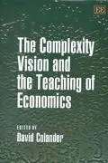 The Complexity Vision and the Teaching of Economics