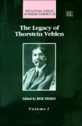 Legacy of Thorstein Veblen (Intellectual Legacies in Modern Economics), Vol. 10