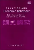 Taxation and Economic Behaviour: Introductory Surveys in Economics, Vol. 1