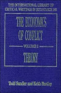 Economics of Conflict (International Library of Critical Writings in Economics)
