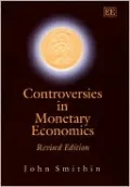Controversies in Monetary Economics
