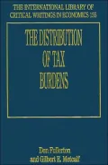 The Distribution of Tax Burdens (The International Library of Critical Writings in Economics 155)
