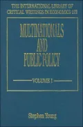 Multinationals and Public Policy (International Library of Critical Writings in Economics Series #173)