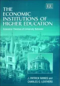 Economic Institutions of Higher Education: Economic Theories of University Behavior