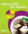 Office 2010 for Seniors in Easy Steps: For the Over 50s