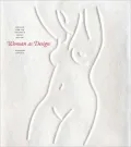Woman As Design: Before, Behind, Between, Above, Below