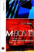 The M-Bomb: Riding the Multi-Channel Whirlwind