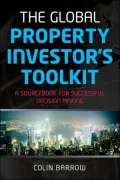 Global Property Investor's Toolkit: A Sourcebook for Successful Decision Making