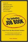 The Definitive Job Book: Rules from the Recruitment Insiders