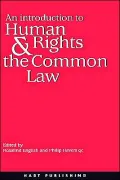 Introduction to Human Rights and the Common Law