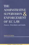Administrative Supervision and Enforcement of Ec Law Powers, Procedures and Limits