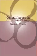 Central Issues in Criminal Theory