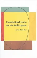 Constitutional Limits and the Pubic Sphere