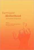 Surrogate Motherhood: International Perspectives