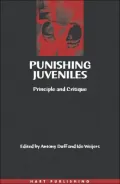 Punishing Juveniles : Principle and Critique