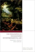 The Philosophical Foundations Of Environmental Law
