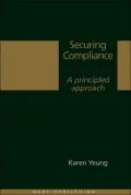 Securing Compliance : A Principled Approach