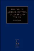 Law of Merger Control in the Ec And the Uk