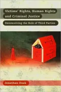 Victims Rights, Human Rights and Criminal Justice