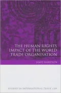 The Human Rights Impact of the World Trade Organisation