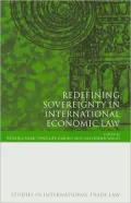 Redefining Sovereignty in International Economic Law