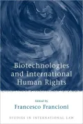 Biotechnologies And International Human Rights
