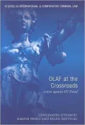 OLAF at the Crossroads