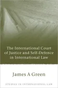 The International Court of Justice and Self-Defence in International Law