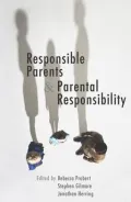Responsible Parents and Parental Responsibility