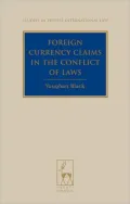 Foreign Currency Claims in the Conflict of Laws