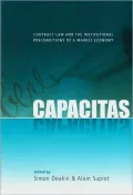 Capacitas: Contract Law and the Institutional Preconditions of a Market Economy