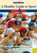 A Healthy Guide to Sport : How to Make Your Kids Healthy, Happy, and Ready to Go