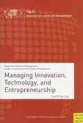 Managing Innovation, Technology, and Entrepreneurship