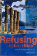 Refusing to be a Man