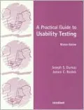 Practical Guide to Usability Testing