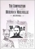 Composition of Herman Melville
