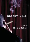 Brecht in L.A : A Play