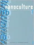 Nanoculture: Implications of the New Technoscience