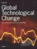 Global Technological Change: From Hard Technology to Soft Technology