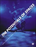 Potentials of Spaces: International Scenography and Performance for the 21st Century