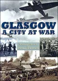 Glasgow : A City at War