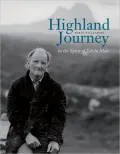 Highland Journey : In the Spirit of Edwin Muir