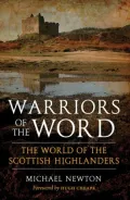 Warriors of the Word : The World of the Scottish Highlanders