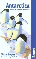 Antarctica: A Guide to the Wildlife