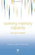 Book cover of Working Memory Capacity (Essays in Cognitive Psychology Series)