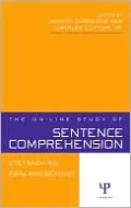 The on-Line Study of Sentence Comprehension: Eyetracking, Erps and Beyond