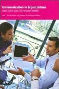 Communication in Organizations: Basic Skills and Conversation Models