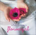 When I Was a Flower Girl