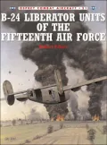 B-24 Liberator Units of the Fifteenth Air Force