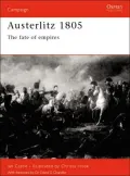 Austerlitz 1805: The Fate of Empires